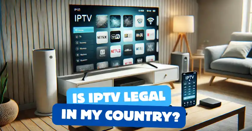Is IPTV Legal in My Country?